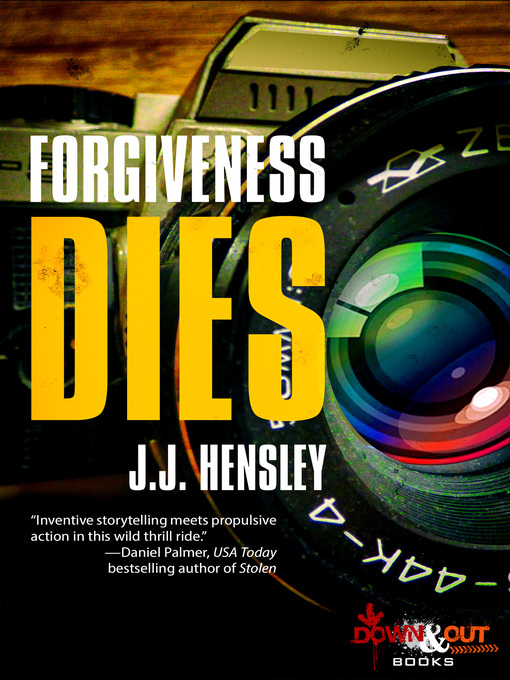 Title details for Forgiveness Dies by J.J. Hensley - Available